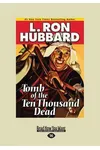 Tomb of the Ten Thousand Dead