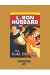 The Bold Dare All