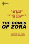 The Bones of Zora