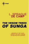 The Venom Trees of Sunga