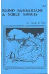 Blond Barbarians And Noble Savages