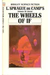 The Wheels of If