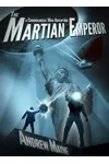 The Martian Emperor