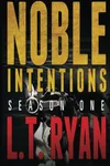 Noble Intentions