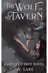 The Wolf in My Tavern