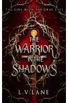 The Warrior in the Shadows