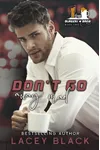 Don't Go Away Mad