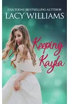 Keeping Kayla