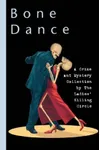 Bone Dance