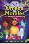 Omega Morales and the Legend of La Lechuza