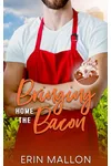 Bringing Home the Bacon