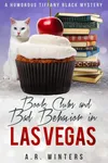 Book Clubs and Bad Behavior in Las Vegas