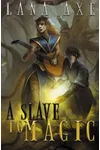 A Slave to Magic