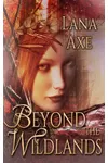 Beyond the Wildlands