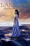 Dream, Fair Maiden