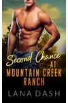 Second Chance at Mountain Creek Ranch