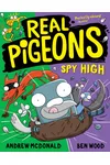 Real Pigeons Spy High