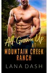 All Grown Up at Mountain Creek Ranch