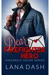Dear Firefighter Hero
