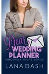 Dear Wedding Planner