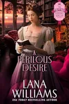 A Perilous Desire