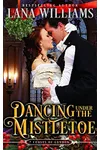 Dancing Under the Mistletoe