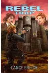 The Rebel Trap