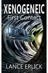 Xenogeneic: First Contact