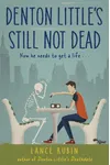 Denton Little's Still Not Dead