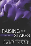 All In: Raising the Stakes