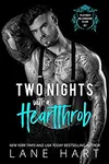 Two Nights with a Heartthrob