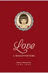 Love & Misadventure