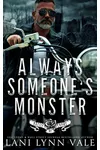 Always Someone's Monster