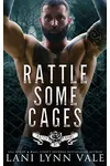 Rattle Some Cages