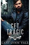 Get Tragic