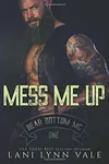 Mess Me Up