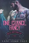 One Chance, Fancy