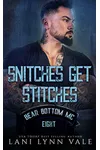Snitches Get Stitches