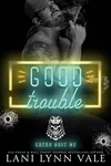Good Trouble