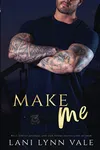 Make Me