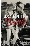 Worth the Battle
