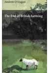 The End Of British Farming