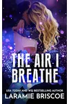 The Air I Breathe