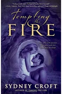 Tempting the Fire