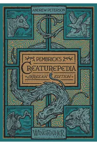 Pembrick's Creaturepedia (Companion Novel)