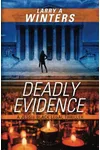 Deadly Evidence