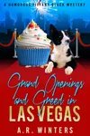 Grand Openings and Greed in Las Vegas