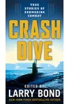 Crash Dive: A Collection of Submarine Stories