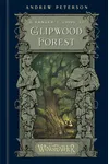 A Ranger's Guide to Glipwood Forest