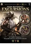 Iron Kingdoms Excursions: Season One, Volume Two